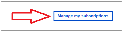 Screenshot of Manage my subscriptions button.